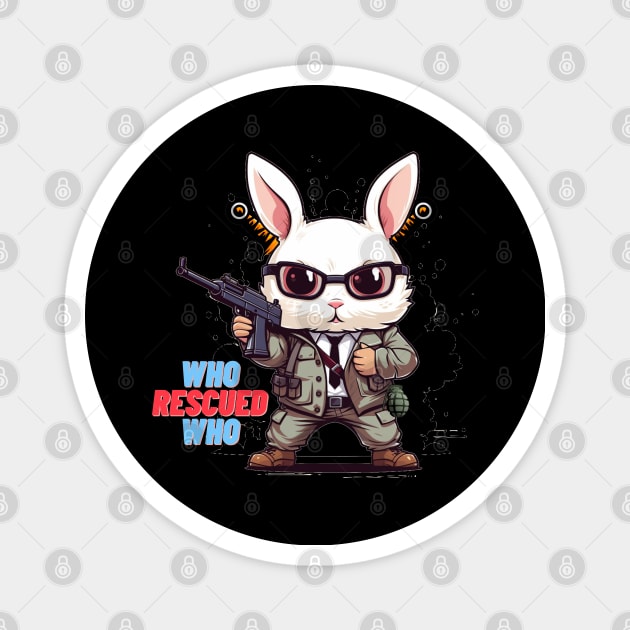 A rabbit holds a gun who rescued who Magnet by MilkyBerry